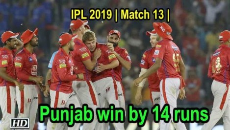 IPL 2019 - Match 13 - KXIP Vs DC - Punjab win by 14 runs
