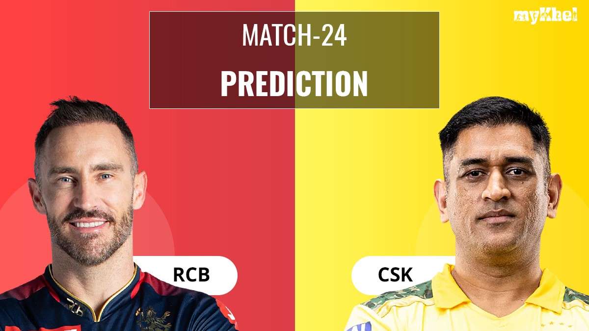 Rcb Vs Csk Match Prediction Predicted Winner Of Ipl 2023 Match 24 Mykhel Rcb Vs Csk Match Prediction Predicted Winner Of Ipl 2023 Match 24 Mykhel