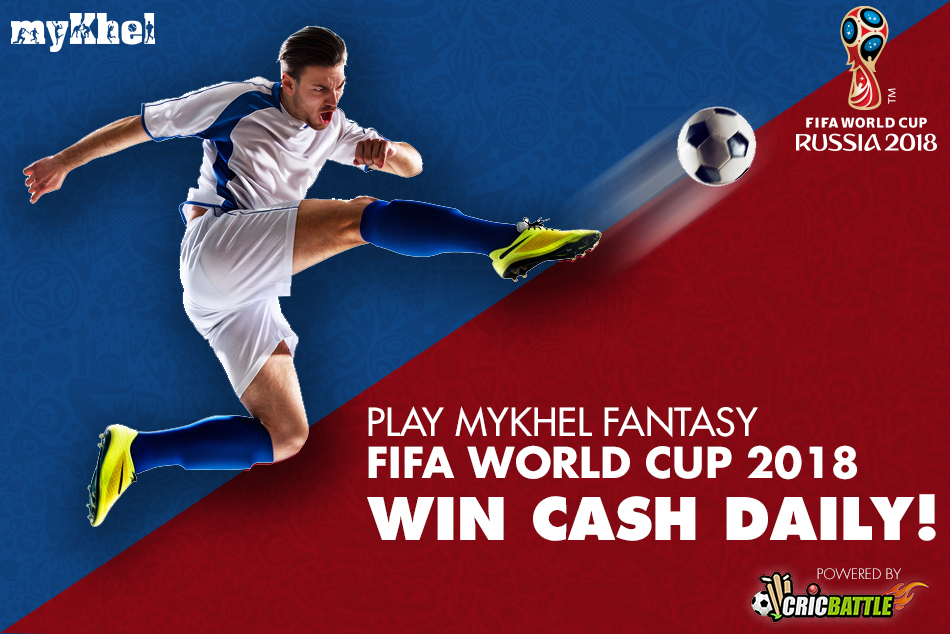 My Khel Fantasy Tips and Strategies for FIFA World Cup 2018 myKhel