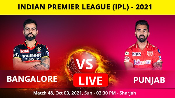 IPL 2021, RCB vs PBKS Match 48 Live Updates: Kohli & Co. look to become third team to qualify