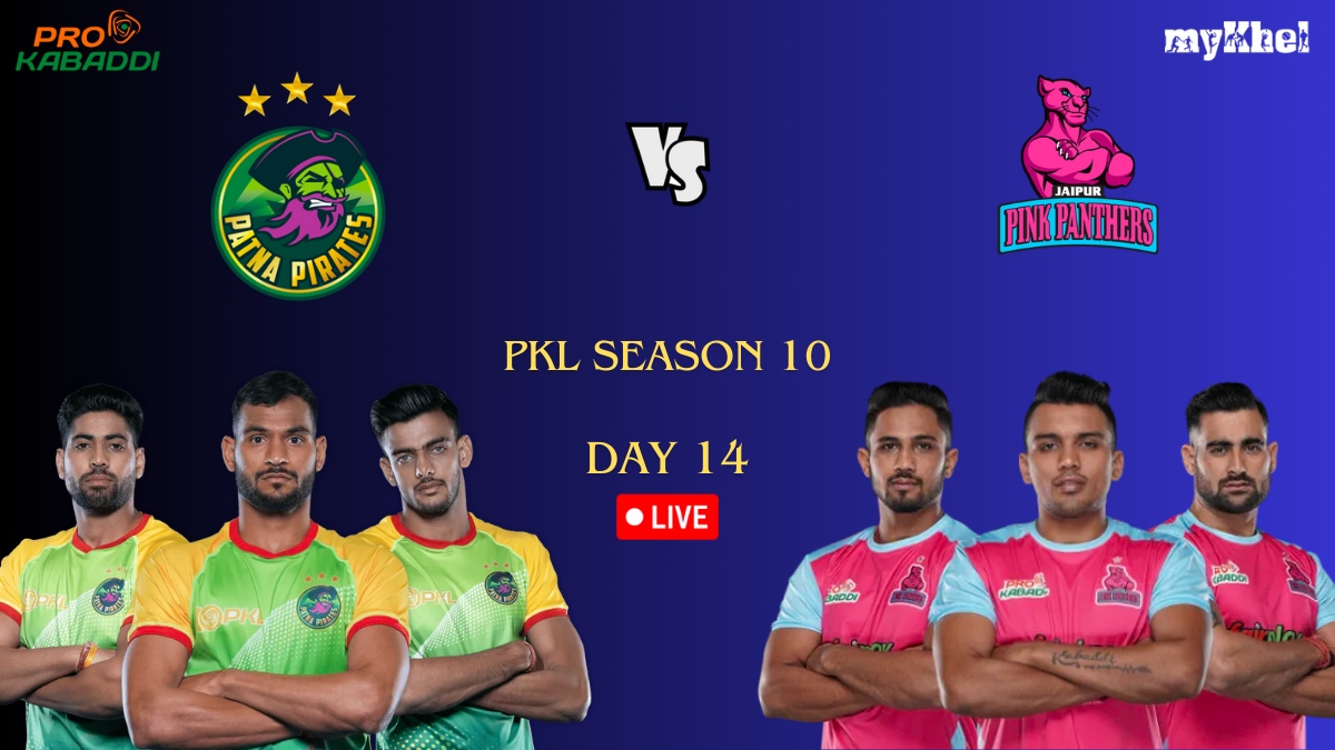Pkl Live Score Day 14 Patna Pirates Vs Jaipur Pink Panthers