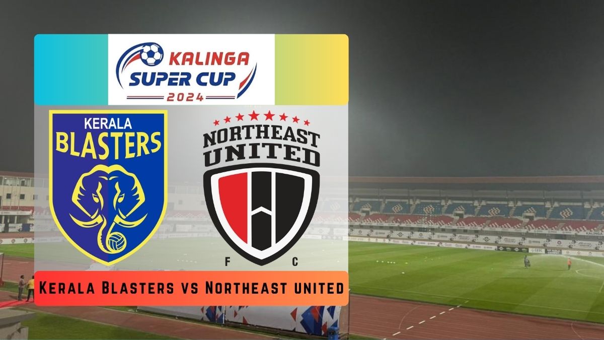 Kerala Blasters vs Northeast United Kalinga Super Cup Preview, H2H