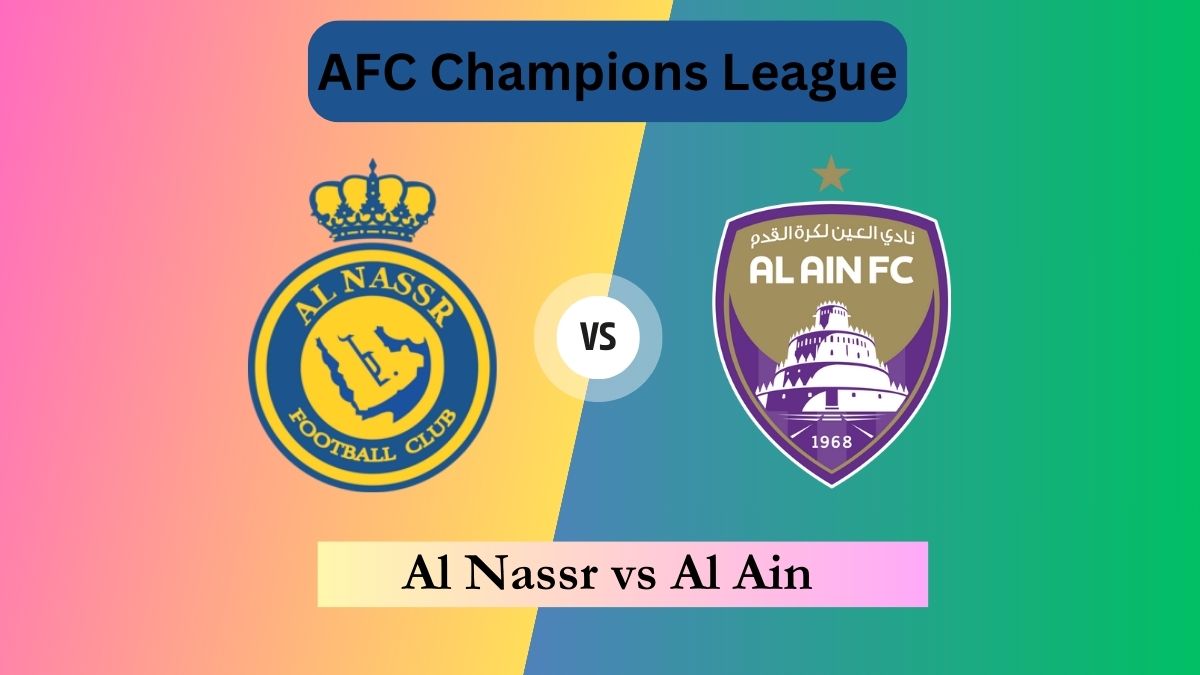 Al Nassr vs Al Ain Live Streaming Where to Watch Cristiano Ronaldo