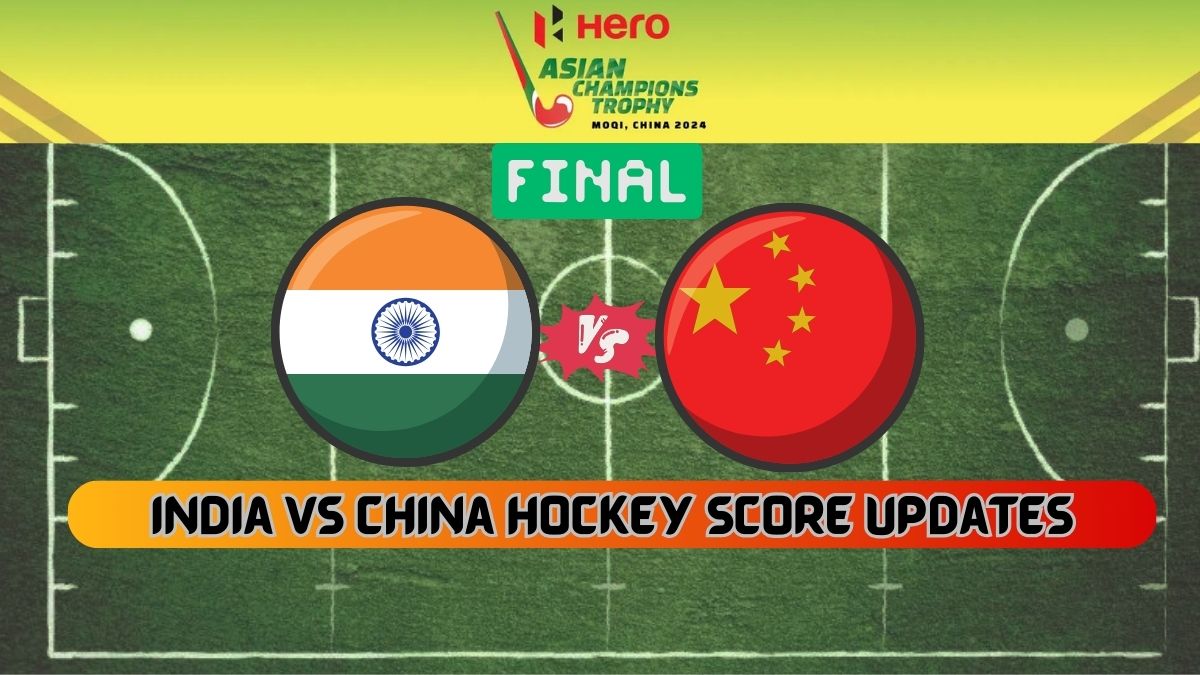 India Vs China Hockey Live Score Asian Champions Trophy Final Ind Vs Chn Updates Highlights