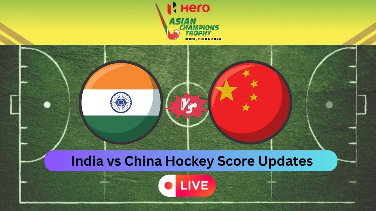India Vs China Hockey Live Score Asian Champions Trophy 2024 Kickoff At 3 30 Pm Ist